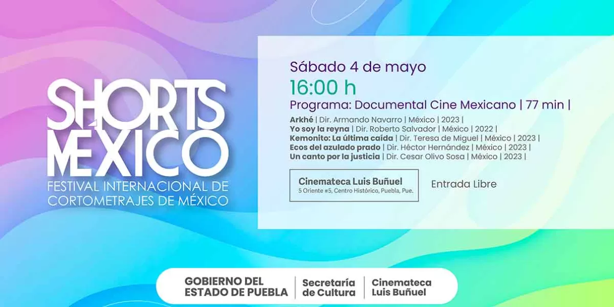 Llega a Puebla Festival de cortometrajes “Shorts México”; tendrán 22 filmes mexicanos