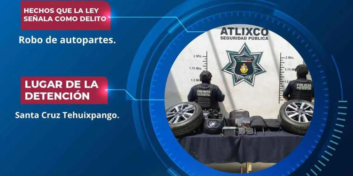 Policía Municipal recupera autopartes robadas y detiene a sospechosos en Atlixco