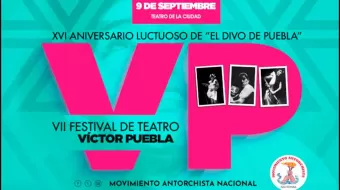 Movimiento Antorchista anuncia VII Festival de Teatro "Víctor Puebla"