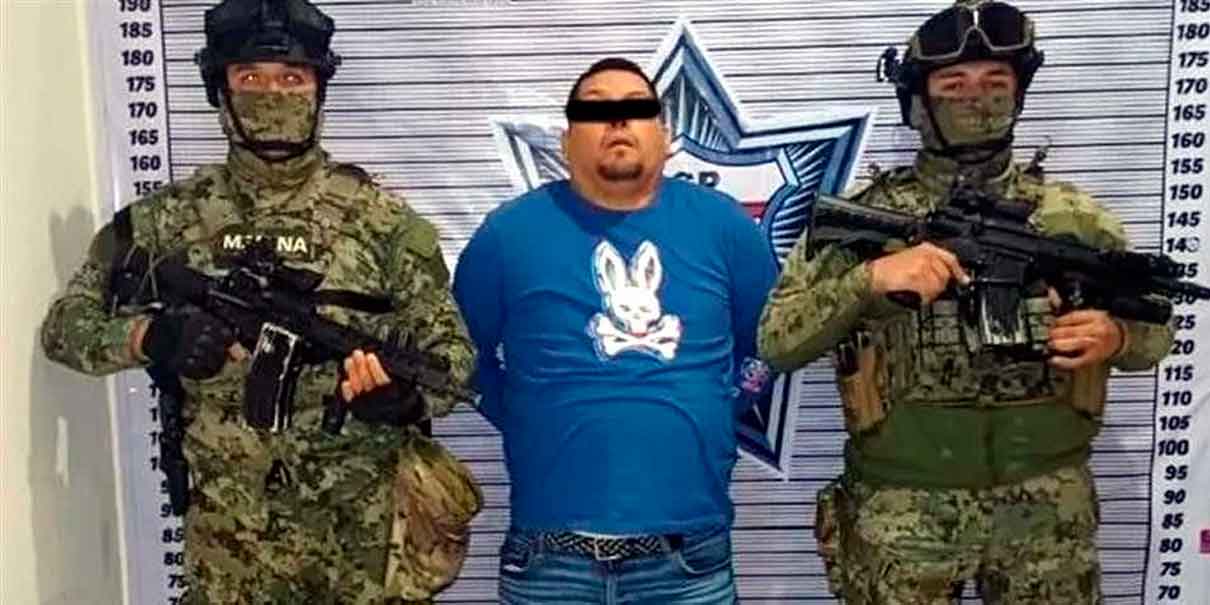 “El Tory”, brazo armado del Cártel del Noreste, fue detenido en Puebla