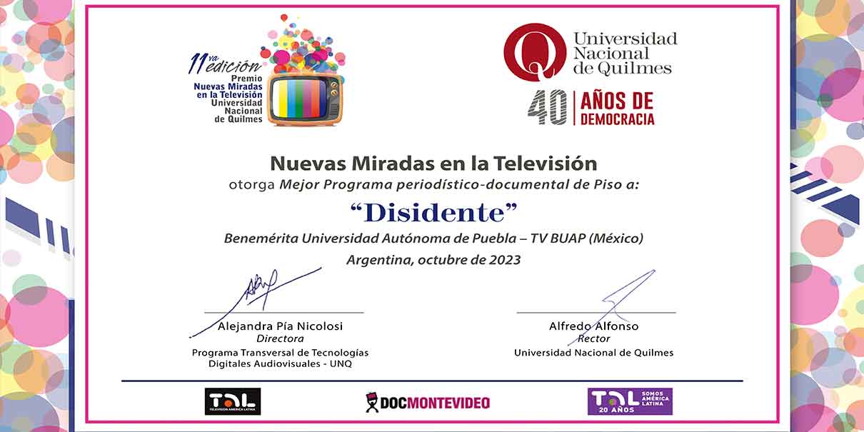 Gana Disidente, programa de TVBUAP, Premio Nuevas Miradas en la Televisión en Argentina