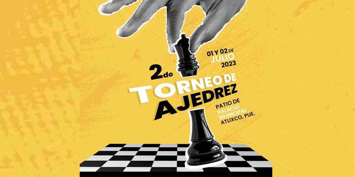 Participa en el segundo torneo de ajedrez 2023 en Atlixco