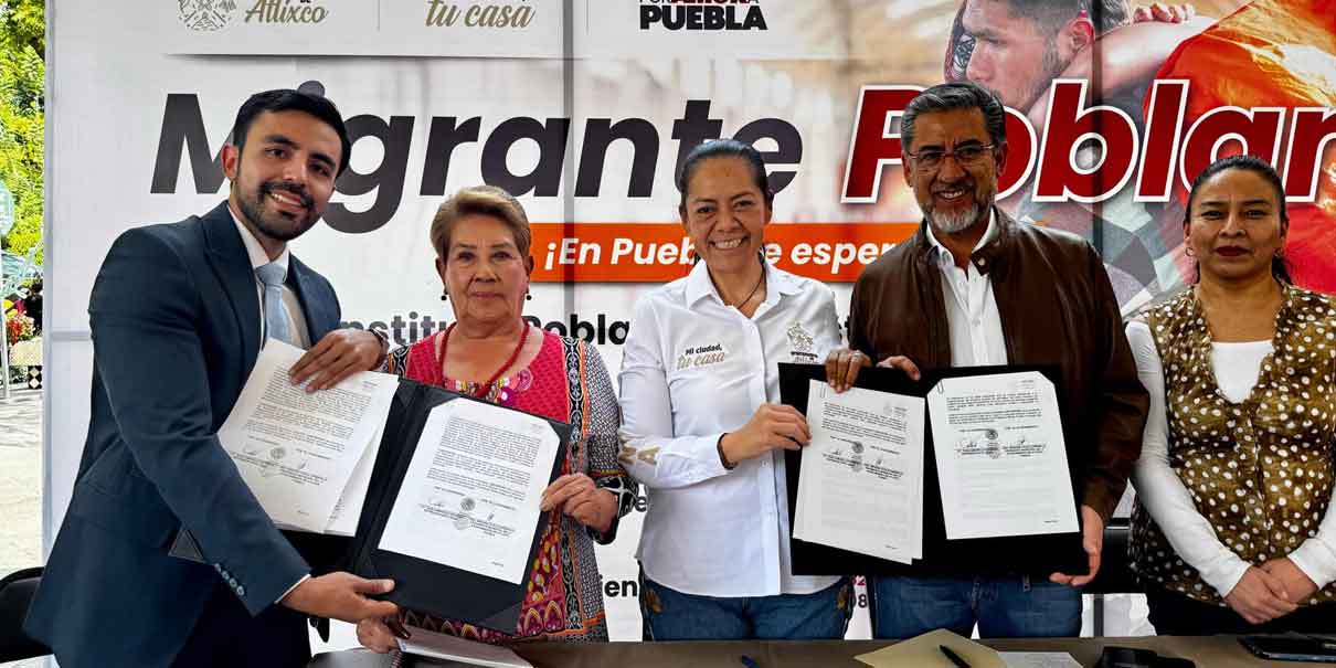 "Te Abrazamos Paisano": Atlixco ofrece becas y apoyo integral para la reinserción de migrantes