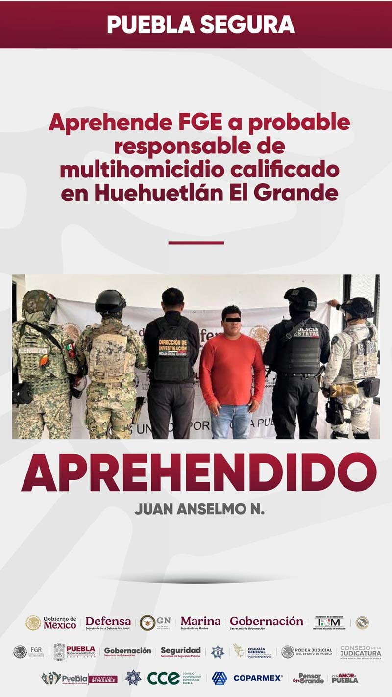 Detienen a Juan Anselmo N., presunto asesino de seis personas en Huehuetlán El Grande