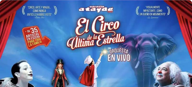 El Circo de La Última Estrella sorprende en Puebla con 35 artistas y música en vivo