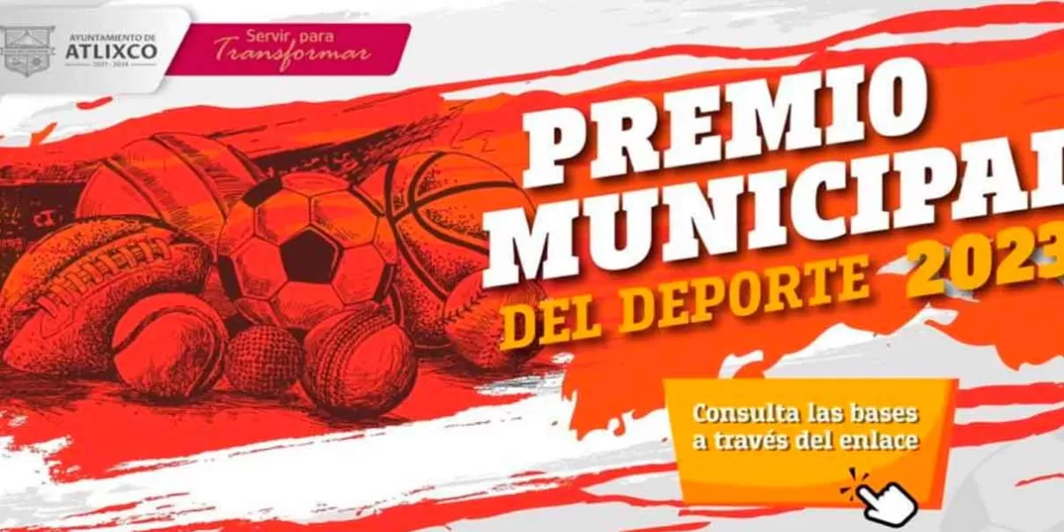 Ayuntamiento de Atlixco convoca al Premio Municipal del Deporte