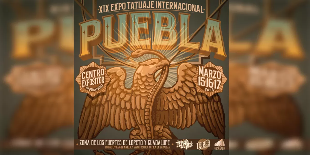 ¿Eres amante de los tatuajes? Todo lo que debes saber de la Expo Tatuaje Internacional Puebla 2024