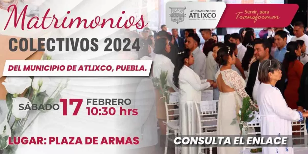 Atlixco anunció Matrimonios Colectivos el próximo 17 de febrero