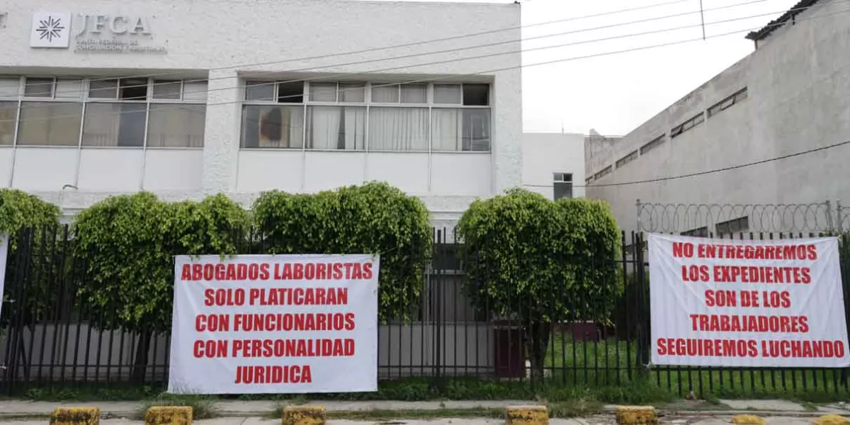 Se mantiene lucha para evitar cierre de Junta de Conciliación en Puebla