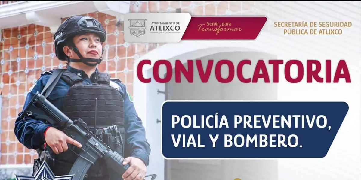 Abrió convocatoria Seguridad Pública de Atlixco, aquí los requisitos 