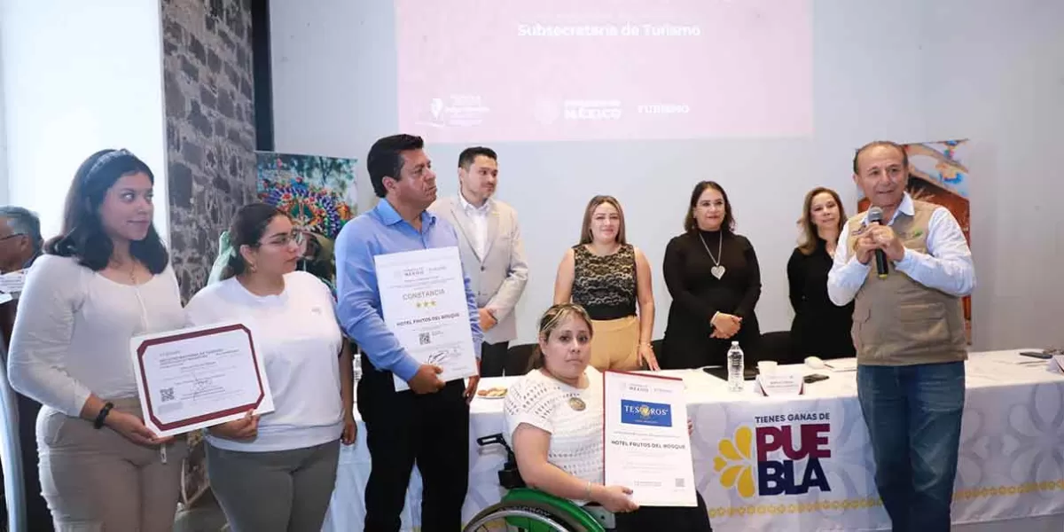 Turismo entrega certificaciones a hoteles y restaurantes de Puebla