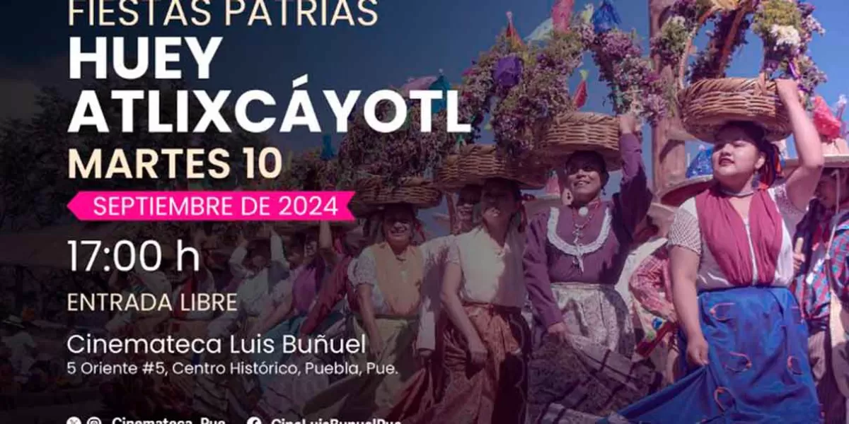 Puebla celebra el Aniversario de la Independencia con actividades artísticas gratuitas