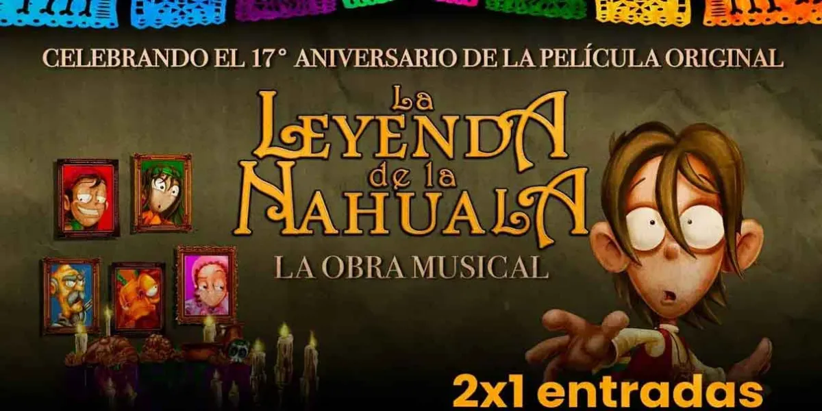 Obra musical “La Leyenda de la Nahuala”, ACCESOS al 2x1