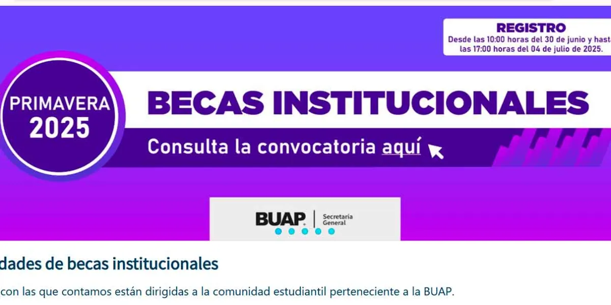 BUAP lanza convocatoria de Becas 2025 para estudiantes de nivel medio superior y superior