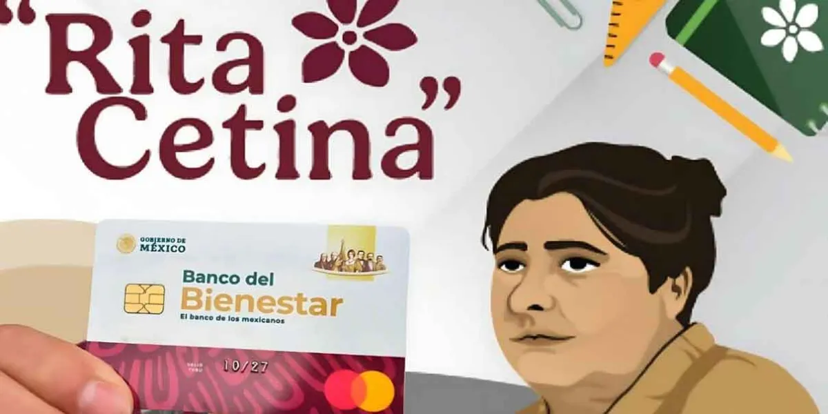 ¿Quieres cobrar la Beca Rita Cetina 2025? Este requisito es obligatorio