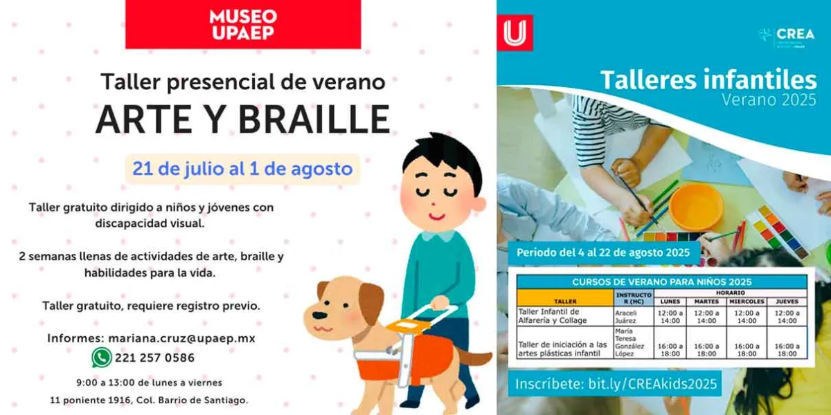 VERANO artístico cultural en la UPAEP, AQUÍ los talleres 