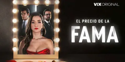 Llega la serie “El Precio de la Fama” revelando el lado oscuro del espectáculo