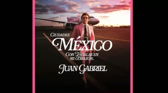 Con “México con escalas en mi corazón (Ciudades)”, Juan Gabriel sigue vivo