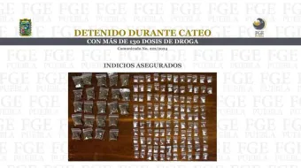 Detenido durante cateo en Atlixco, con más de 130 dosis de droga