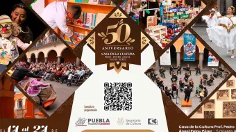 Arte y cultura en el 50 aniversario de la Casa de la Cultura de Puebla