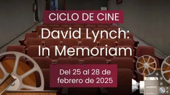 Ciclo de cine "David Lynch: In Memoriam" en la Cinemateca Luis Buñuel