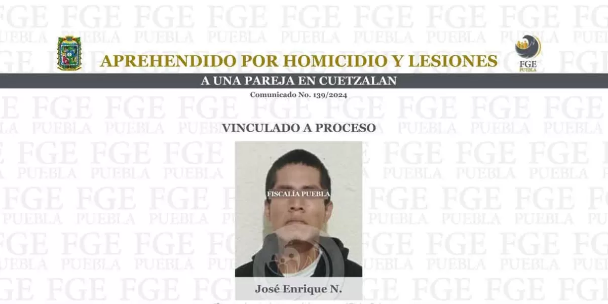 Aprehendido por homicidio y lesiones a una pareja en Cuetzalan