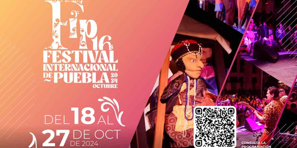 Las artes están de fiesta en Puebla con el Festival Internacional de Puebla