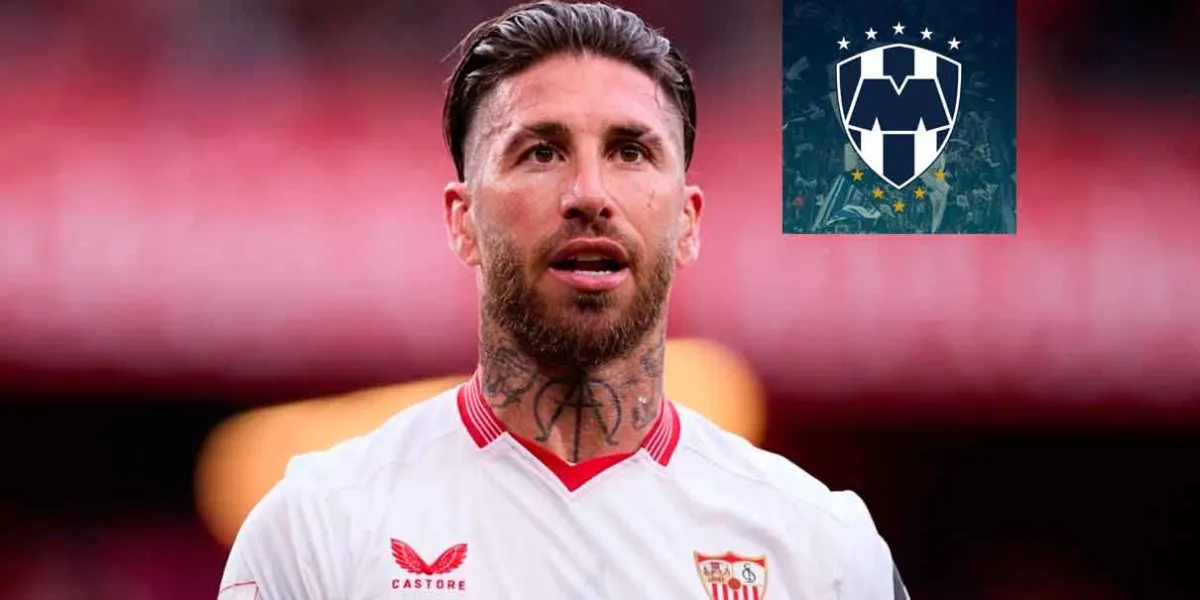 Casi un hecho, Sergio Ramos, el fichaje estrella del Monterrey