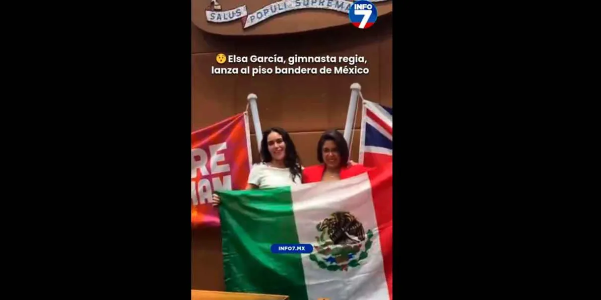 Elsa García realiza un acto reprobable con la bandera mexicana 