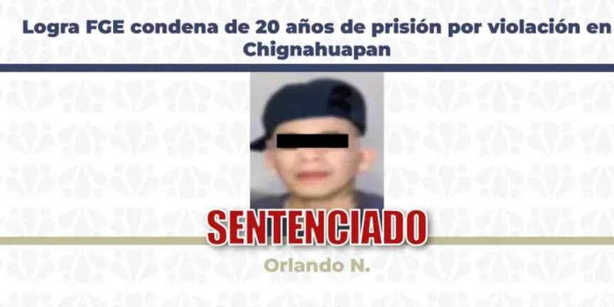 Sentencian a 20 años de cárcel a responsable de violación en Chignahuapan