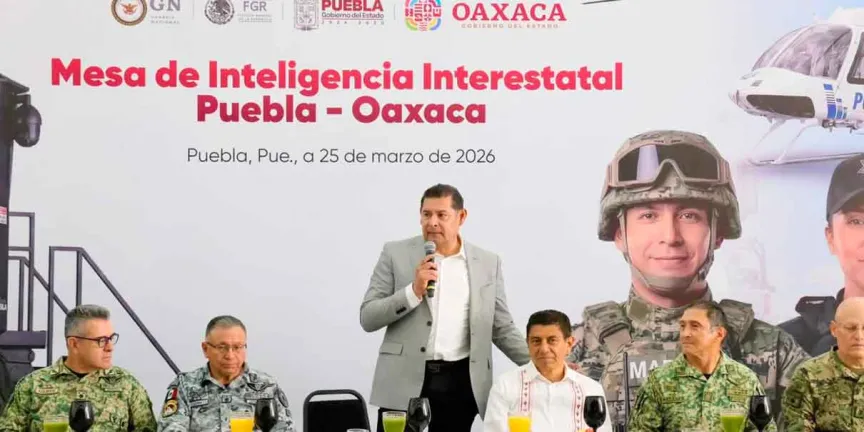 Oaxaca y Puebla refuerzan la seguridad limítrofe con inteligencia compartida