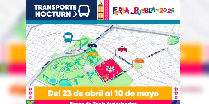 Transporte ordenado y seguro para la Feria de Puebla 2026  