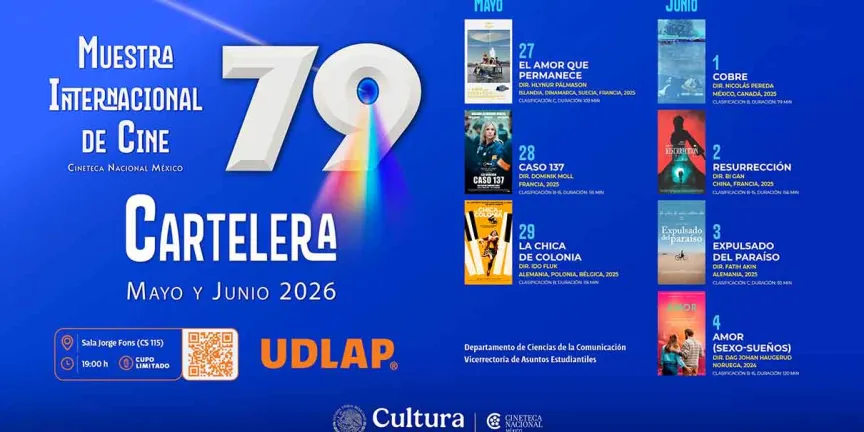 Presente la 79 Muestra Internacional de Cine de la Cineteca Nacional
