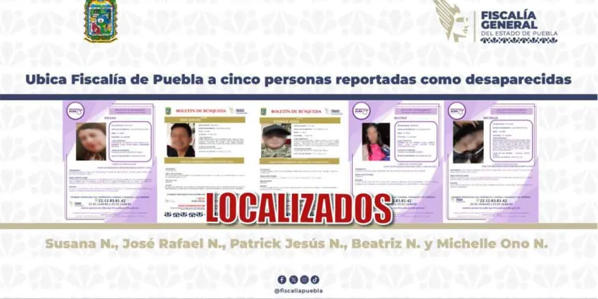 Cinco personas desaparecidas en Puebla son localizadas por la FGE; confirman que estaban en buen estado